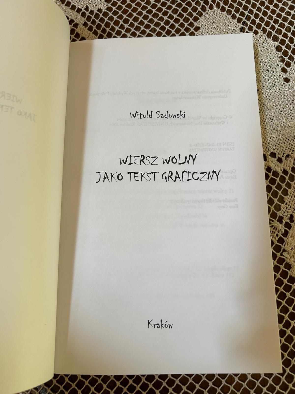Witold Sadowski "Wiersz wolny jako tekst graficzny"
