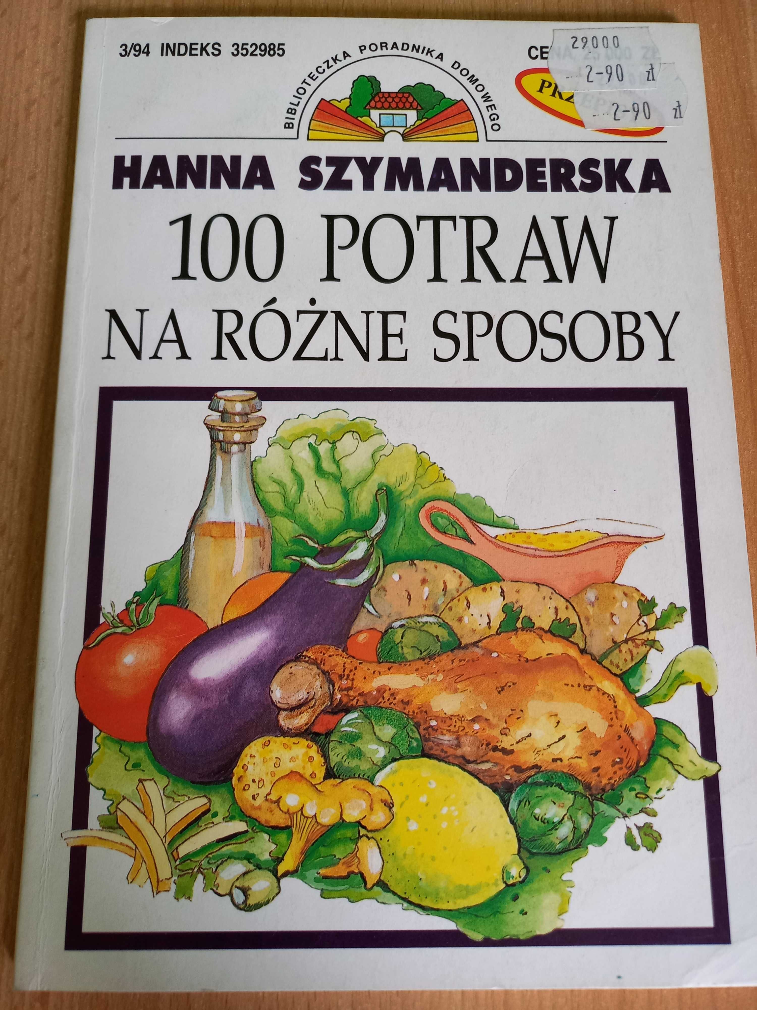 Księga przepisów i potrawy Hanna Szymanderska przepisy kulinarne