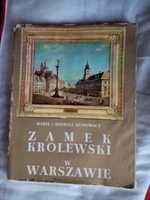 Maria i Andrzej Szypowscy " Zamek Królewski w Warszawie "