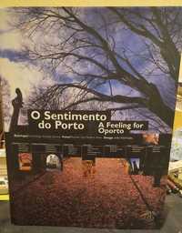 Livro " O Sentimento do Porto" Arnaldo Saraiva"