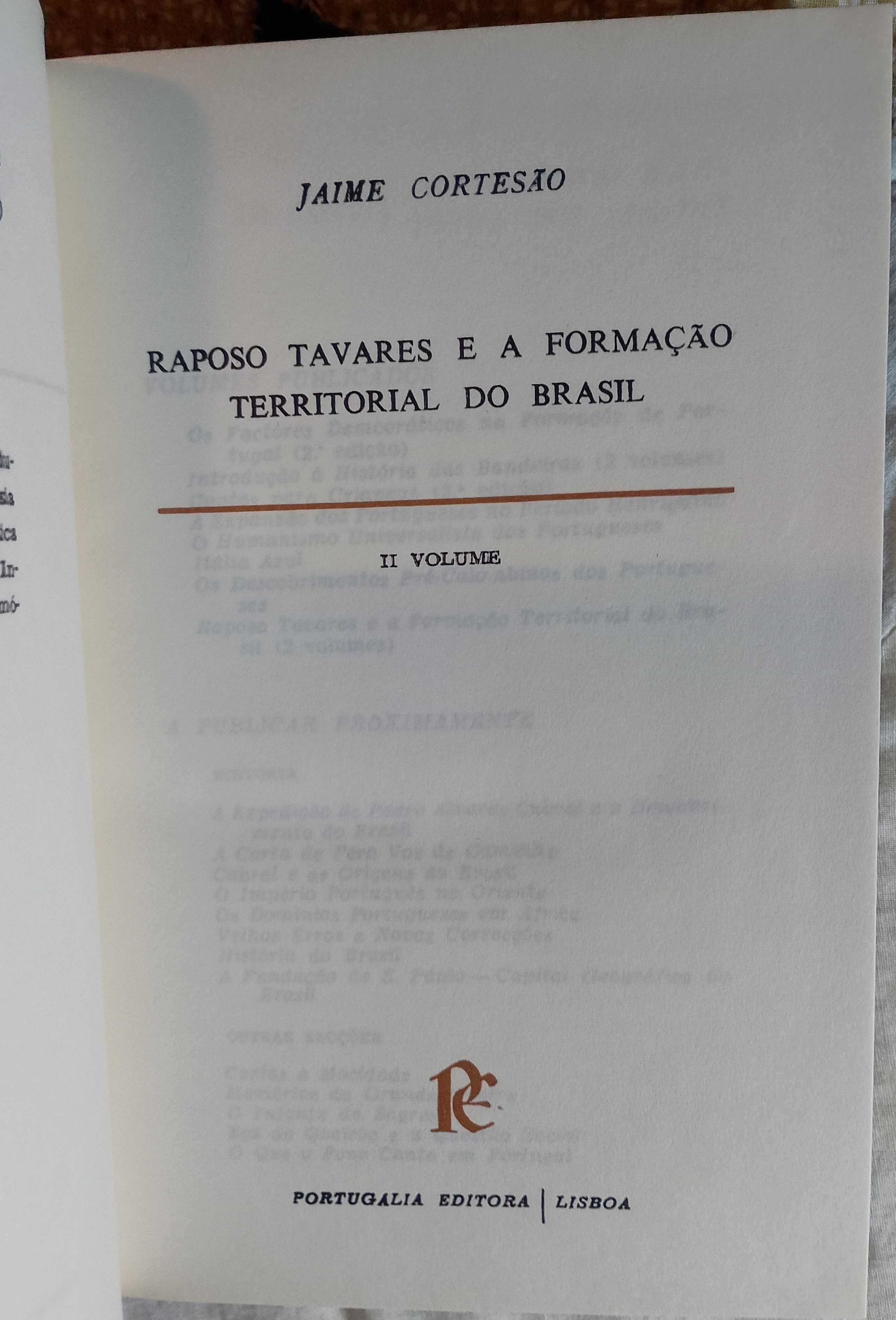Raposo Tavares e a formação territorial do Brasil, Jaime Cortesão