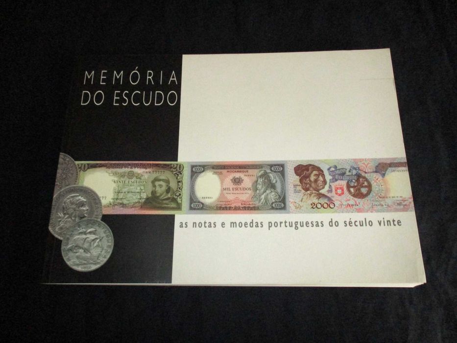 Livro Memória do Escudo As Notas e Moedas Portuguesas do século vinte