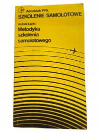 Antoni Łącki Metodyka szkolenia samolotowego Aeroklub PRL