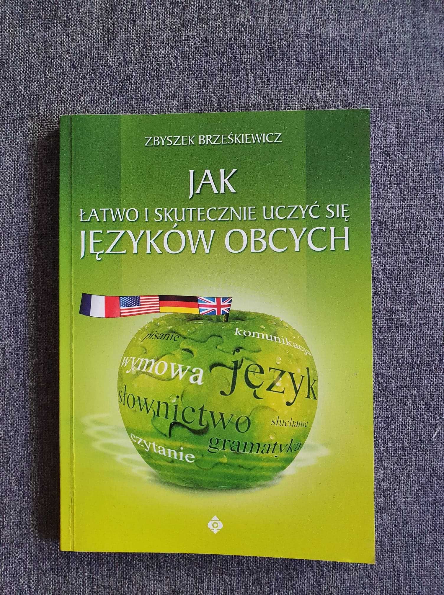 Jak łatwo i skutecznie uczyć się języków obcych - Brześkiewicz