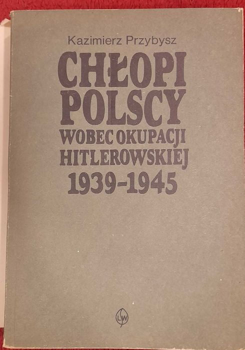 Chłopi polscy wobec okupacji hitlerowskiej