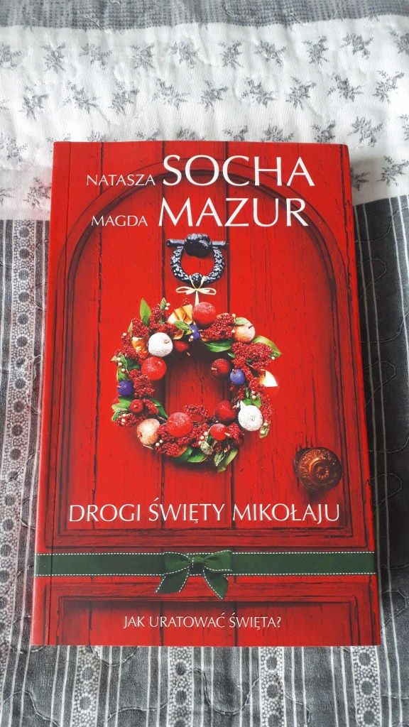 Drogi Święty Mikołaju - Natasza Socha, Magda Mazur