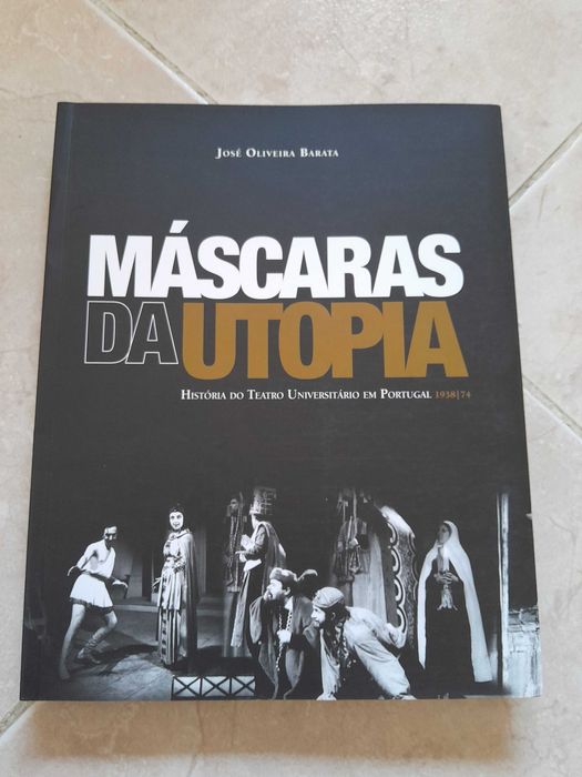 Máscaras da Utopia de José Oliveira Barata