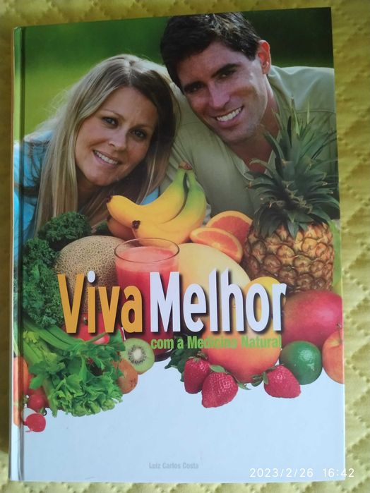 Livro"Viva melhor com a Medicina Natural"