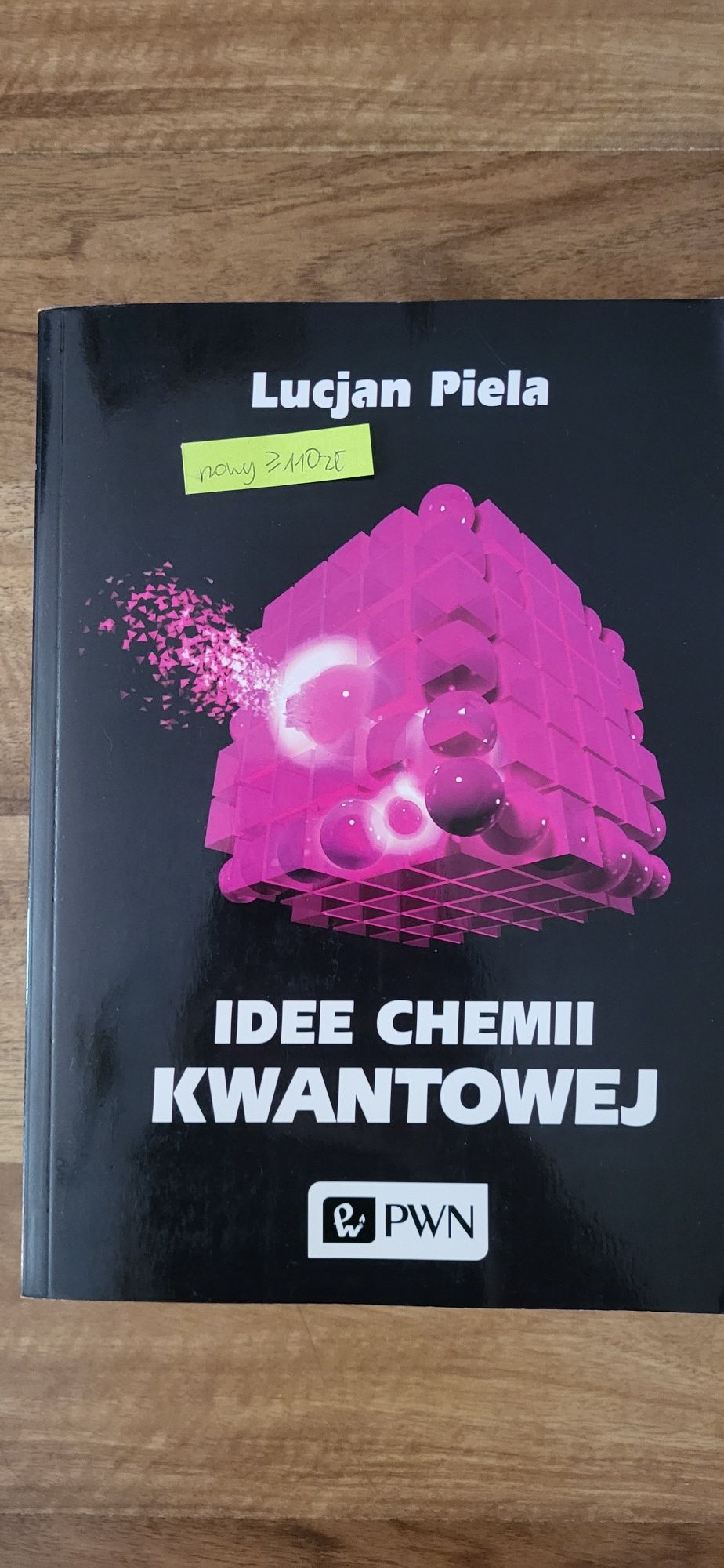 Idee chemii kwantowej Lucjan Piela