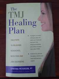 The TMJ Healing Plan, Cynthia Peterson