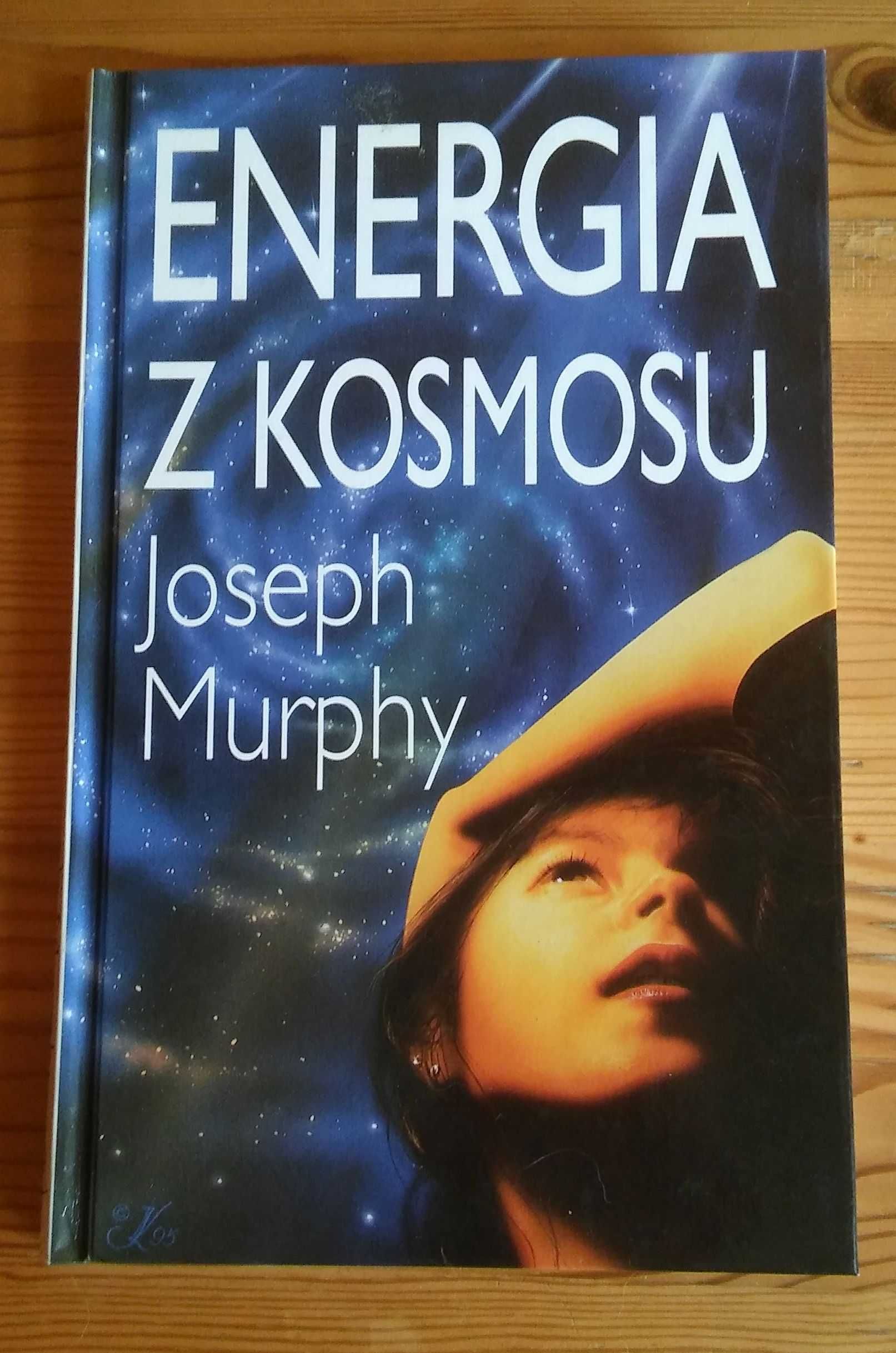 Pomysł na prezent Energia z kosmosu Joseph Murphy & Astrologia