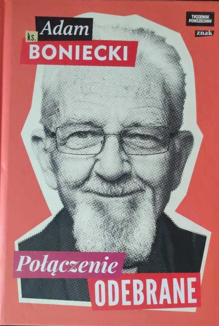 Połączenie odebrane - Adam Boniecki