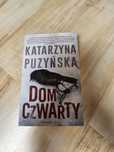 Dom czwarty. Katarzyna Puzyńska.