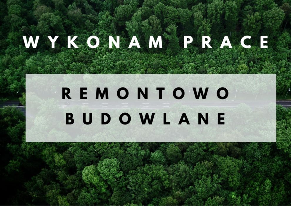 Przyjmę zlecenia na usługi budowlane