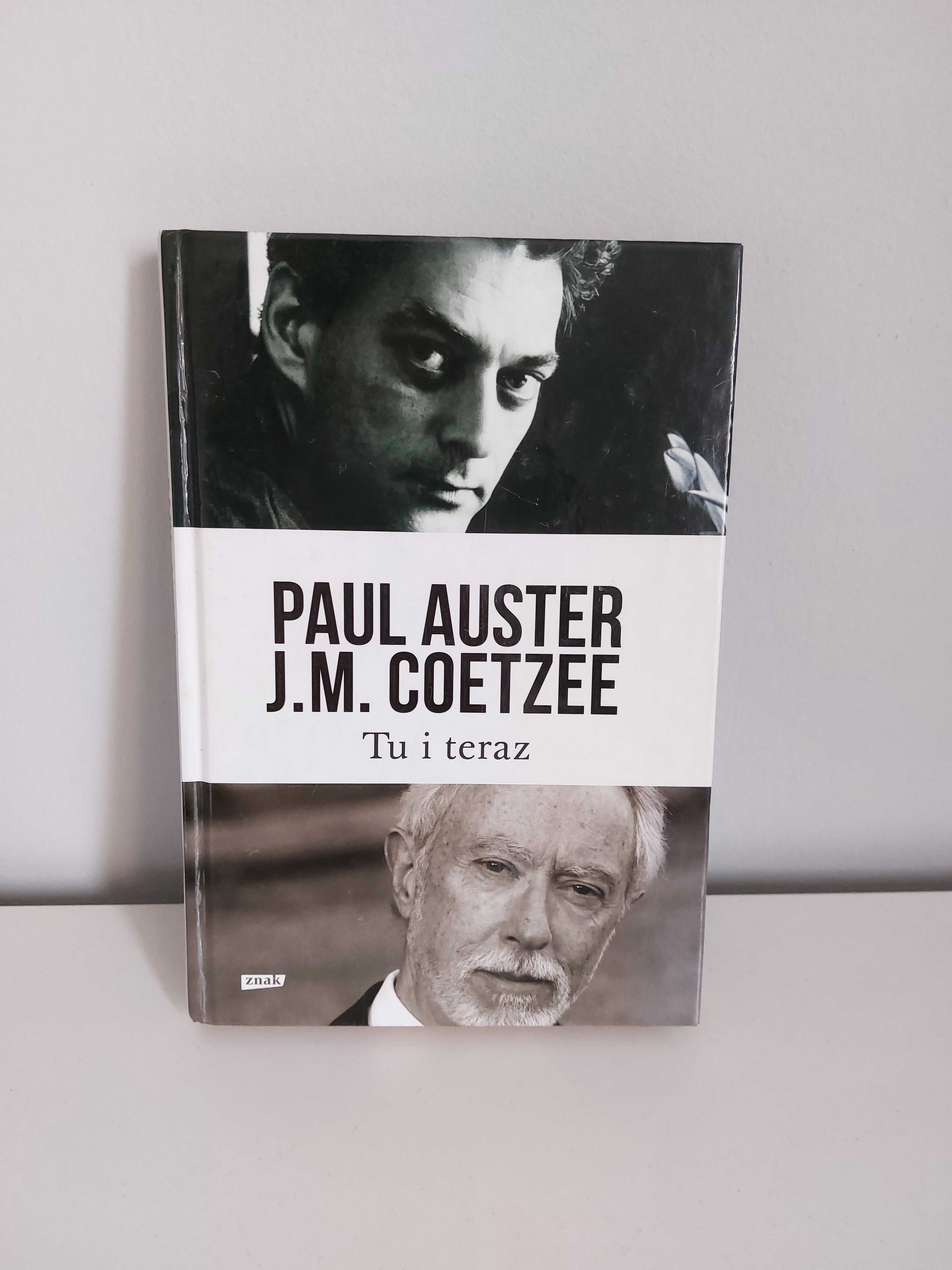 książka Paul Auster, John Maxwell Coetzee, Tu i teraz Listy 2008–2011