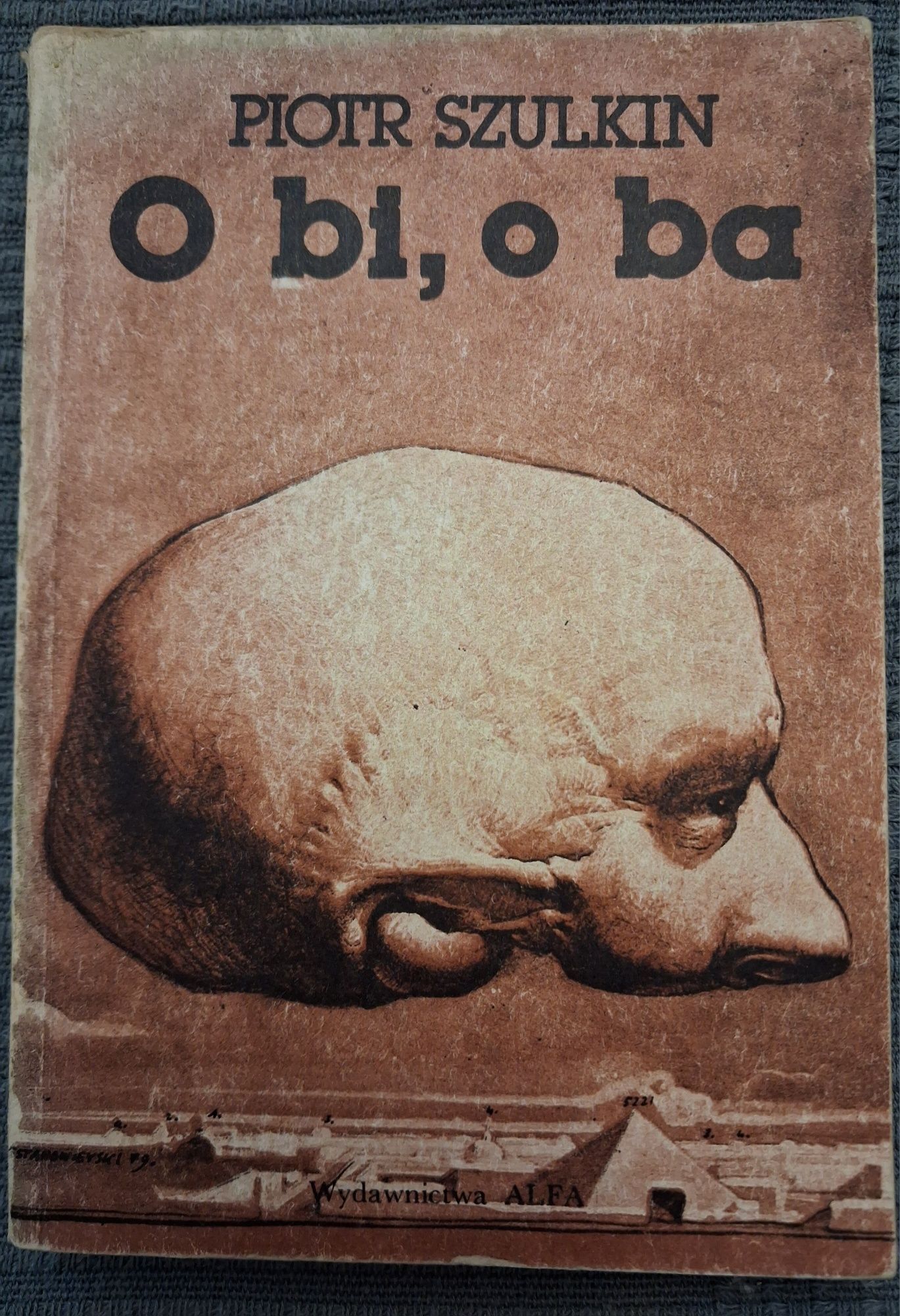 O bi, o ba. Piotr Szulkin