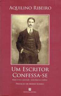 7445

Um Escritor Confessa-se
de Aquilino Ribeiro