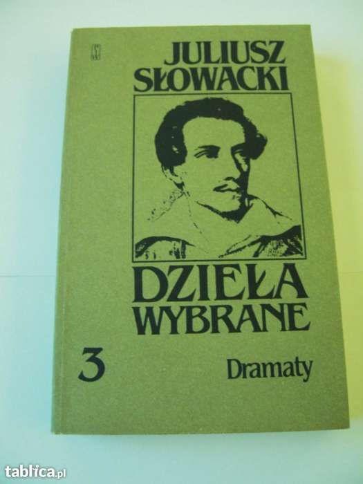 Juliusz Słowacki - Dzieła wybrane - sześć tomów