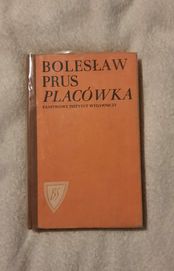 Książka Placówka Bolesław Prus lektura klasyk