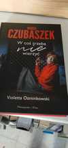 Maria Czubaszek - W coś trzeba wierzyć