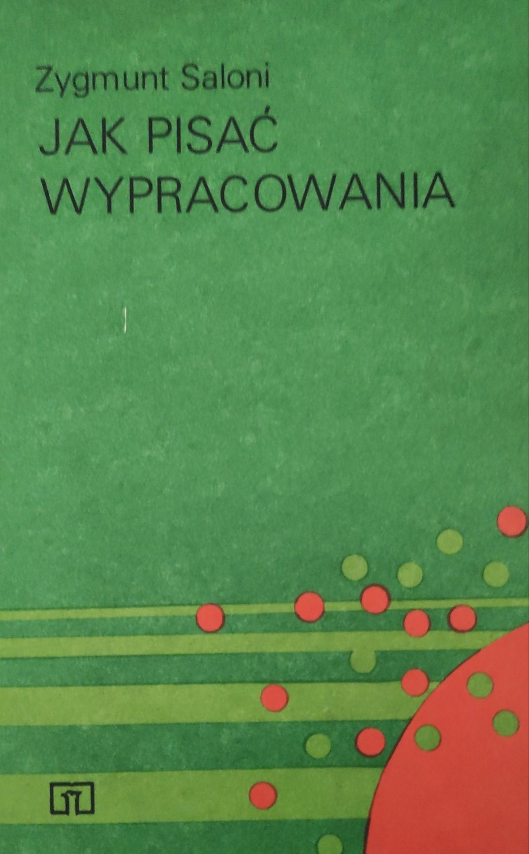 Jak pisać wypracowania. Z. Saloni