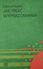 Jak pisać wypracowania. Z. Saloni