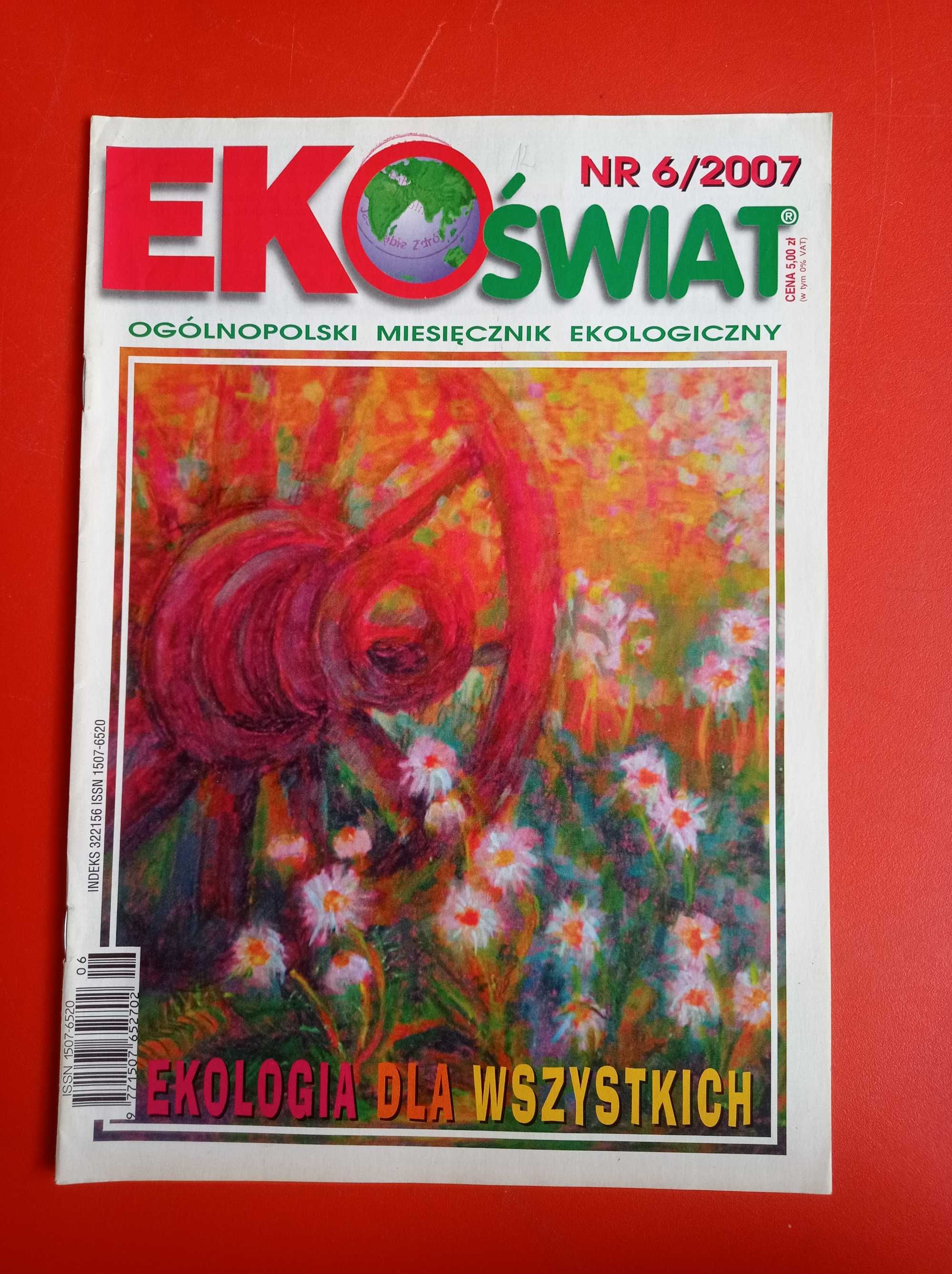 EkoŚwiat, miesięcznik ekologiczny, nr 6/2007, czerwiec 2007