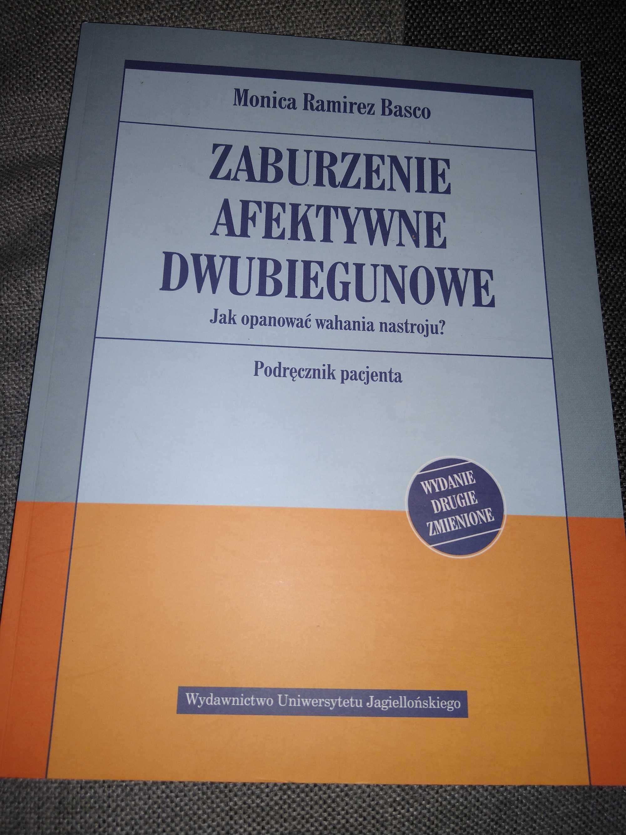 Zaburzenie afektywne dwubiegunowe. Podręcznik pacjenta