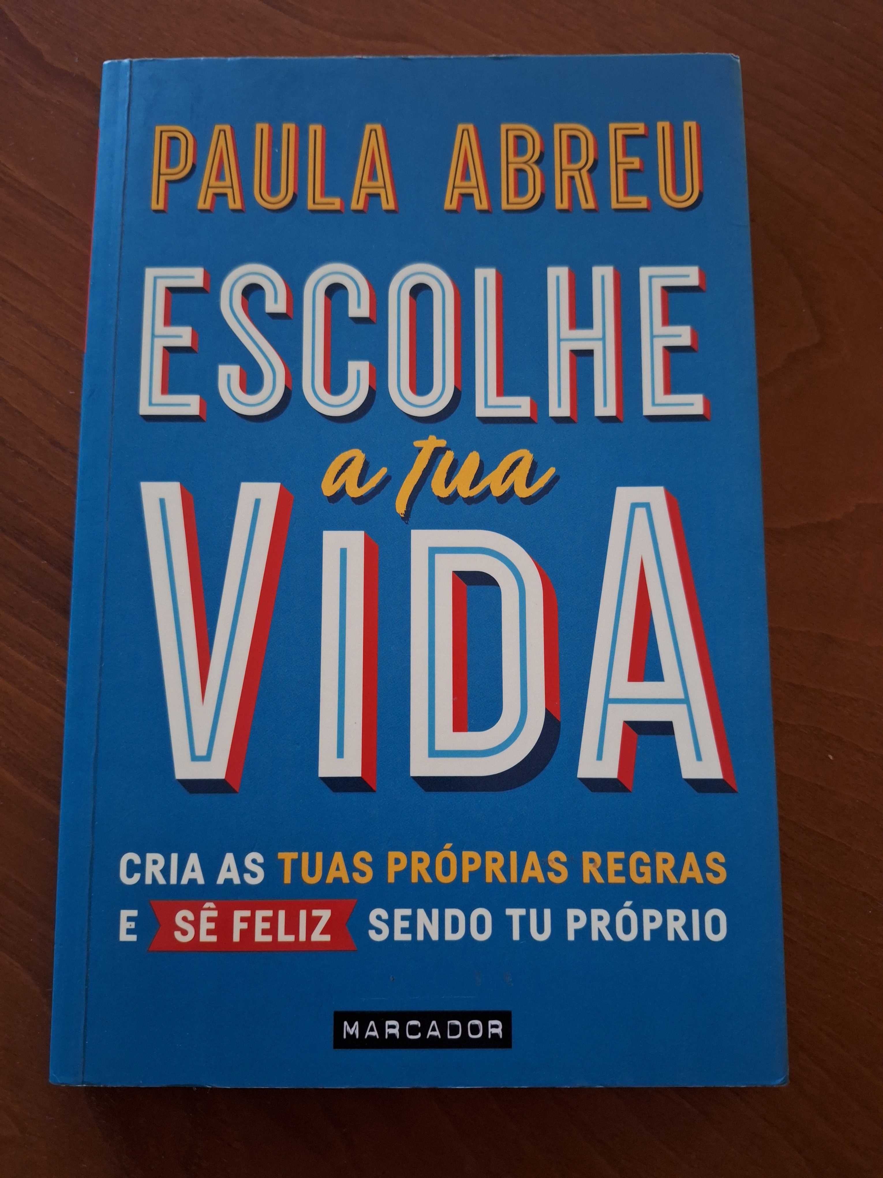 Paula Abreu escolhe a tua vida