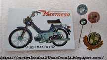 Calendário Motoesa Puch Maxi WY 50 de 1982 + Alfinetes de Lapela Puch