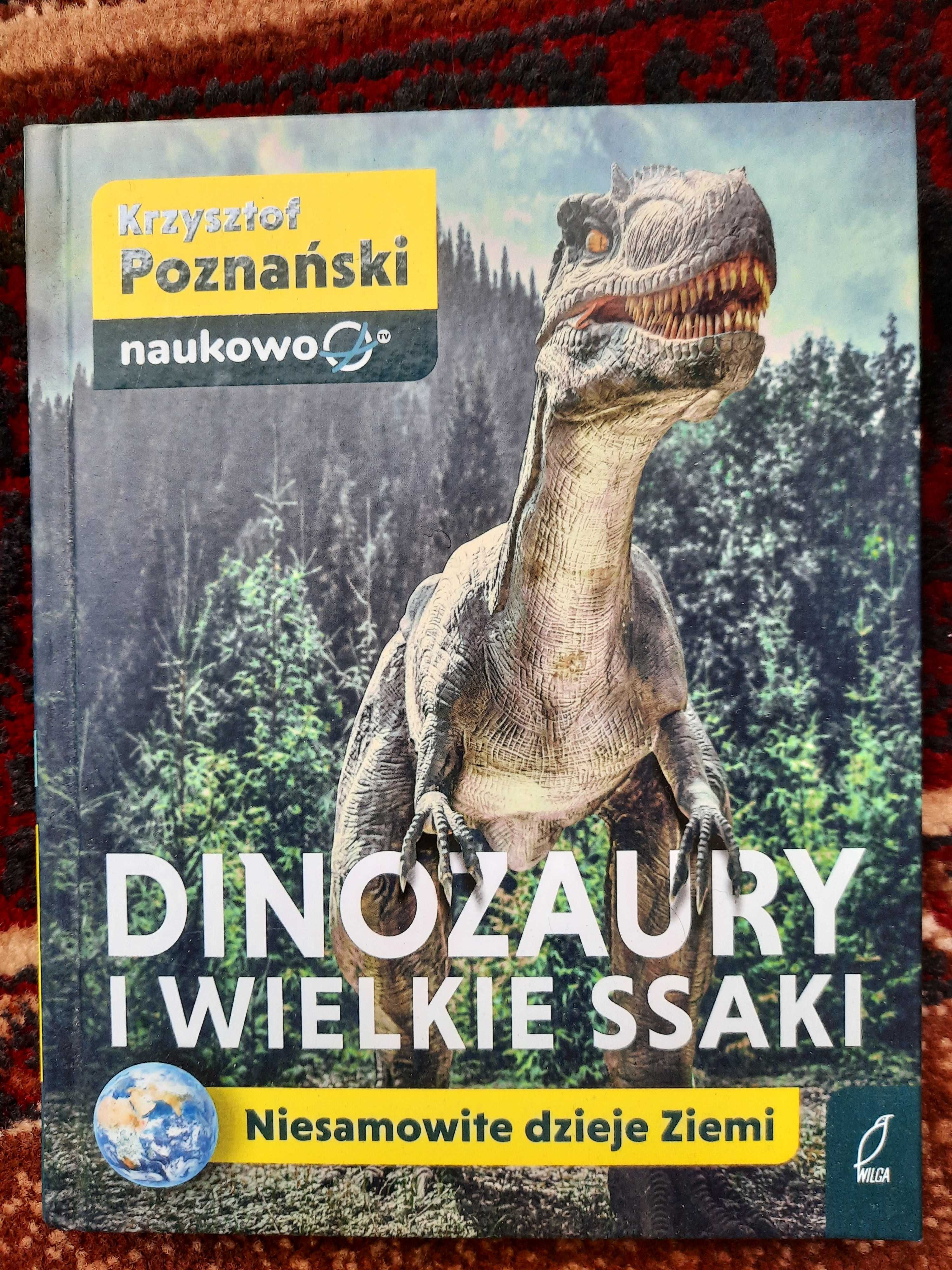 Krzysztof Poznański "Dinozaury i wielkie ssaki"