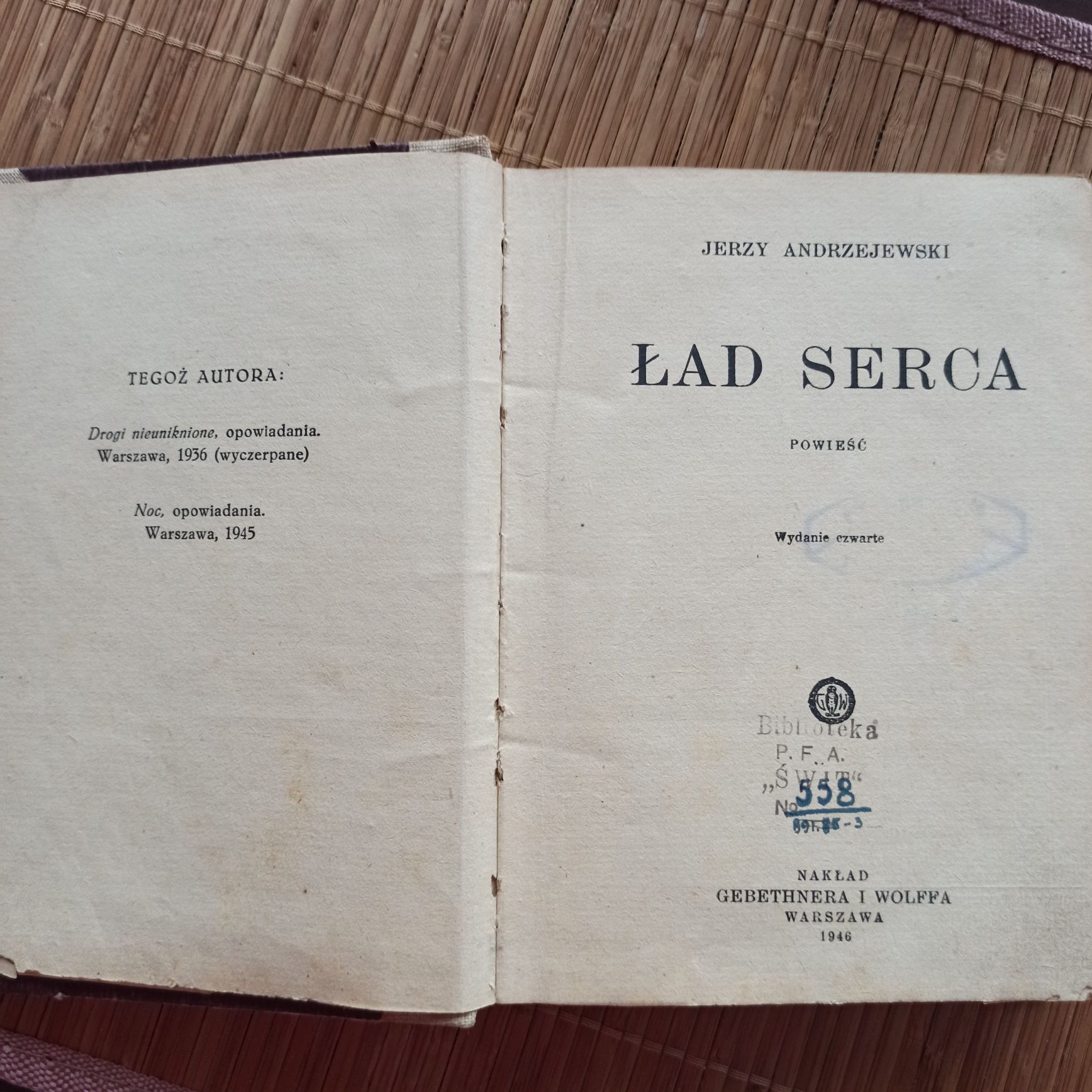 Jerzy Andrzejewski - Ład serca wydanie 1946r.