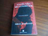 "Vocês não Me Conhecem" de Imran Mahmood - 1ª Edição de 2018