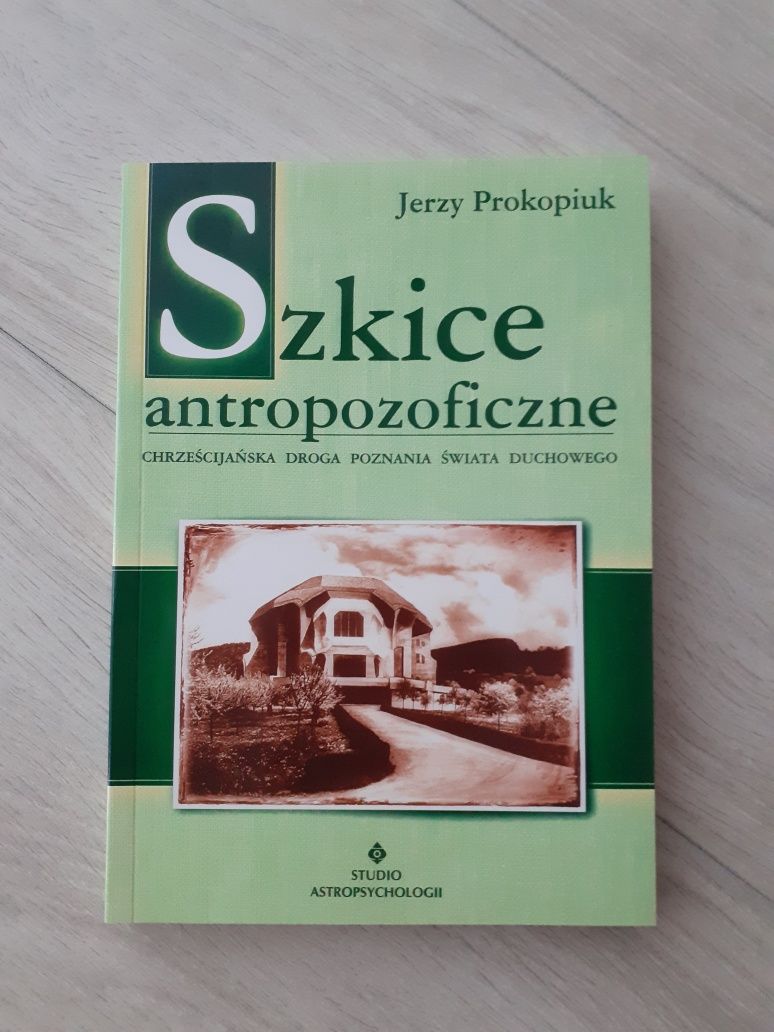 Szkice antropozoficzne Jerzy Prokopiuk