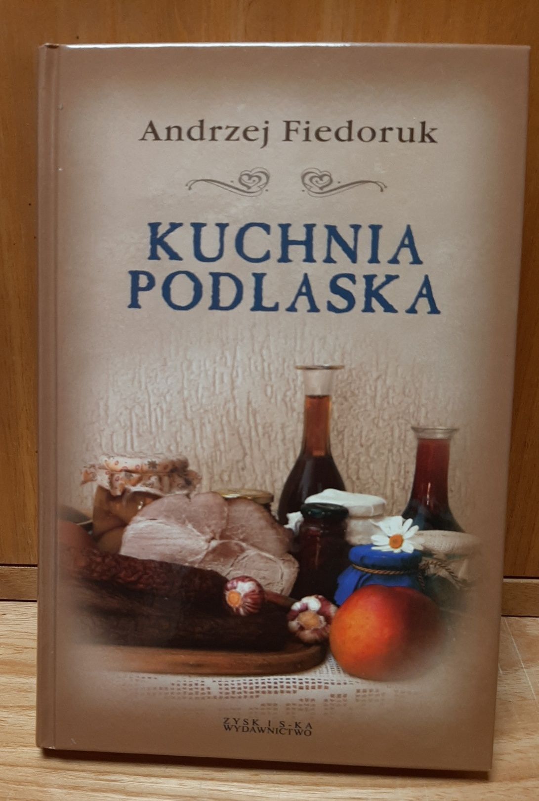 Książka "Kuchnia Podlaska" NOWA