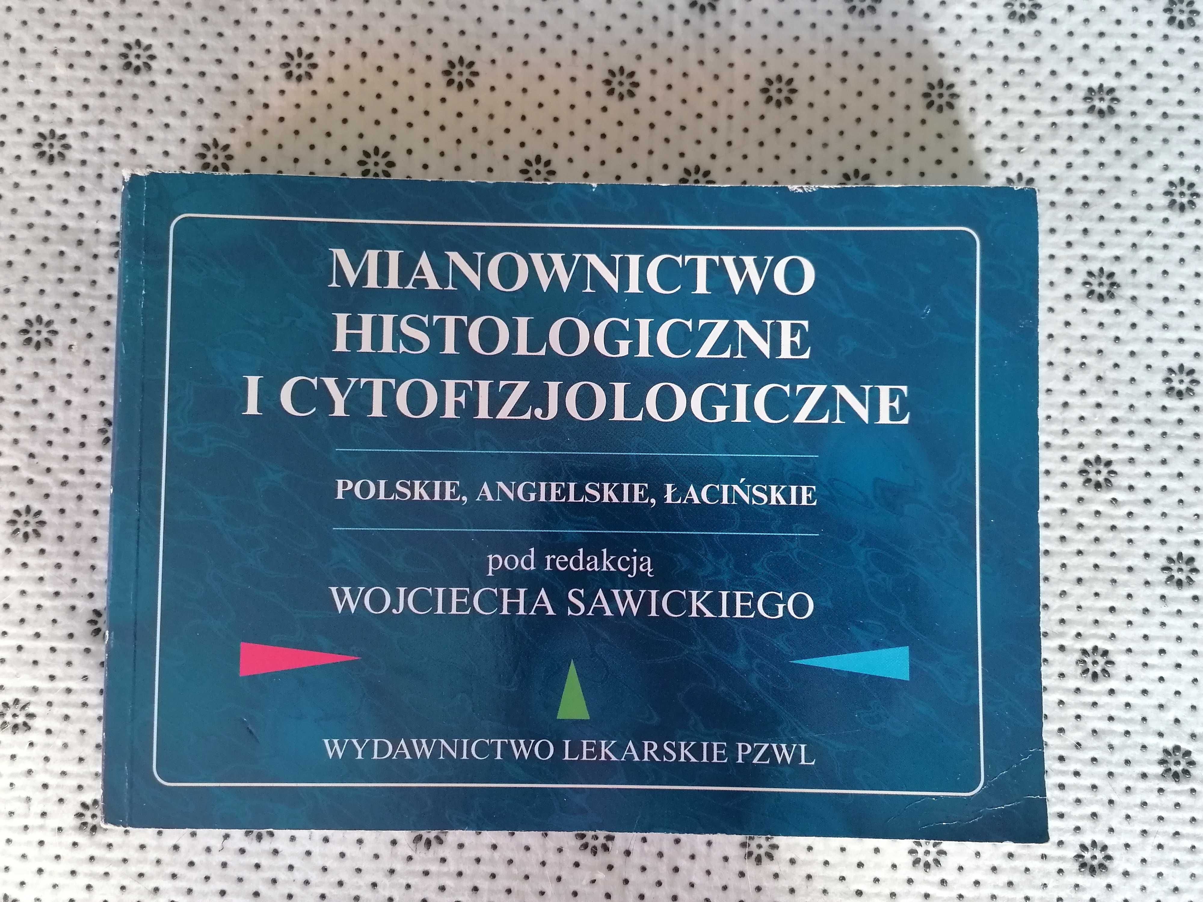 Mianownictwo histologiczne cytofizjologiczne - pl angielskie łacińskie