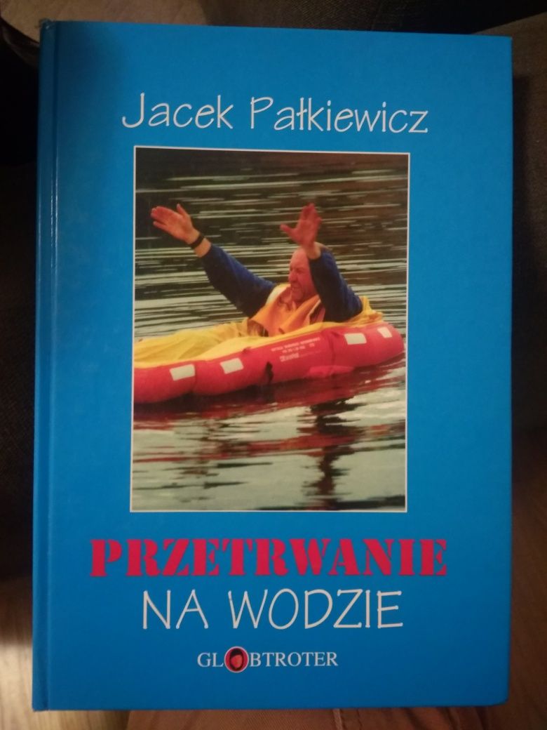 Jacek Pałkiewicz Przetrwanie na wodzie