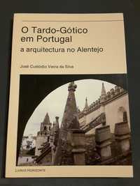 O Tardo-Gótico no Alentejo / Les Fastes du Gothique