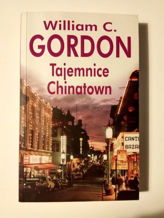Książka - Tajemnice Chinatown - William C. Gordon