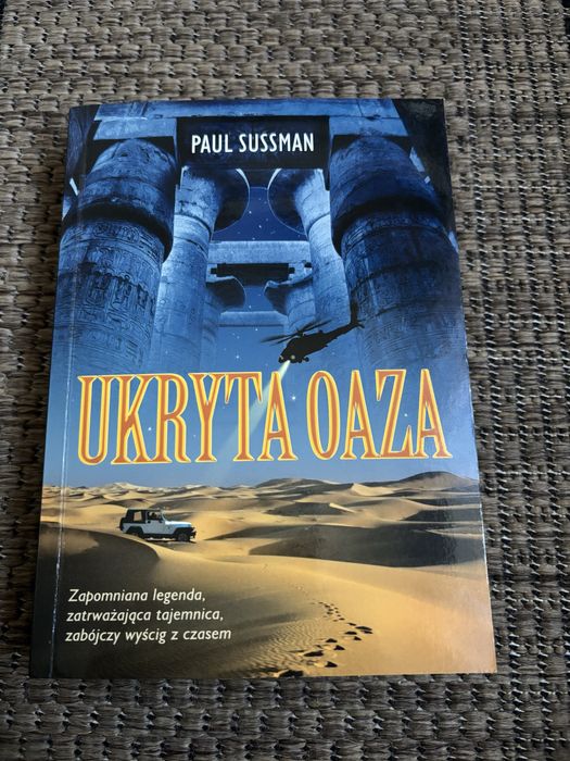 Paul Sussman - Ukryta oaza