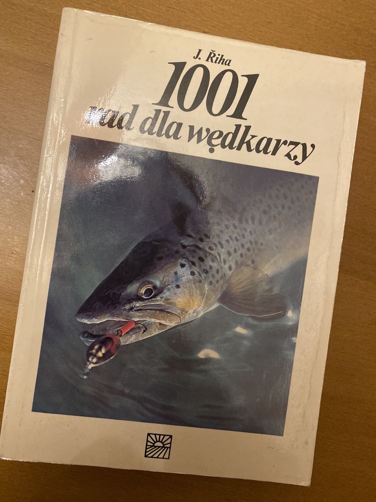 1001 rad dla wędkarzy J. Riha