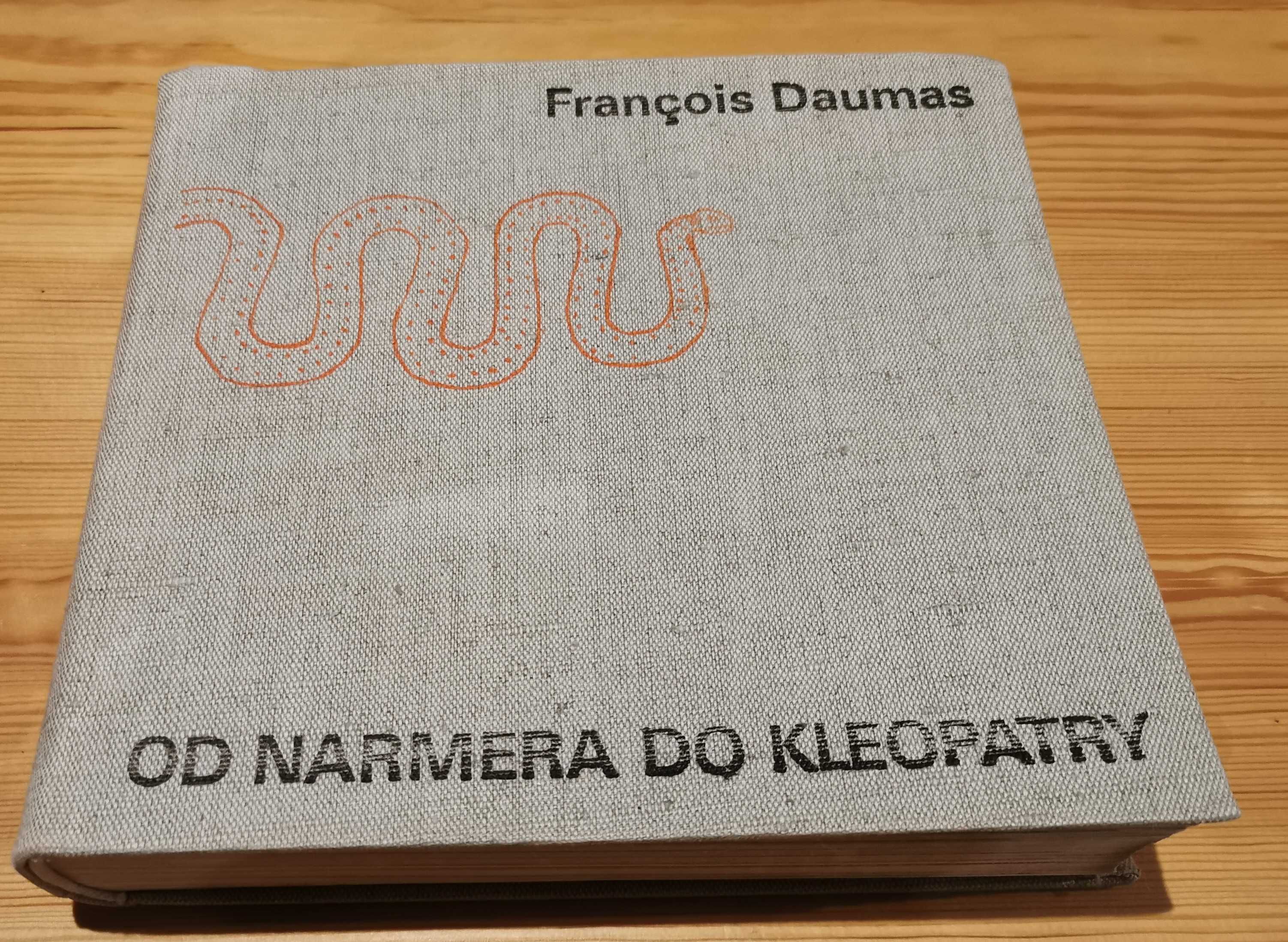 Od Narmera do Kleopatry – Francois Daumas - starożytny Egipt