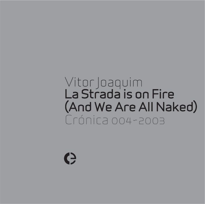 cd: Vítor Joaquim "La strada is on fire (and we are all naked)"