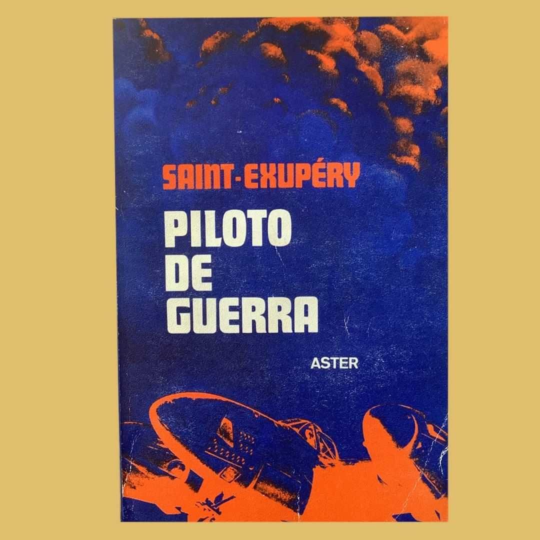 Piloto de Guerra - Antoine de Saint-Exupéry