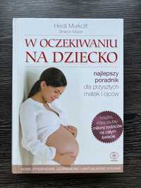 OKAZJA !!! Książka „W oczekiwaniu na dziecko”