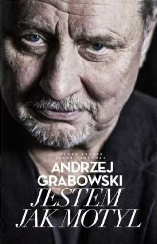 Andrzej Grabowski. Jestem jak motyl - Andrzej Grabowski, Jakub Jabłon
