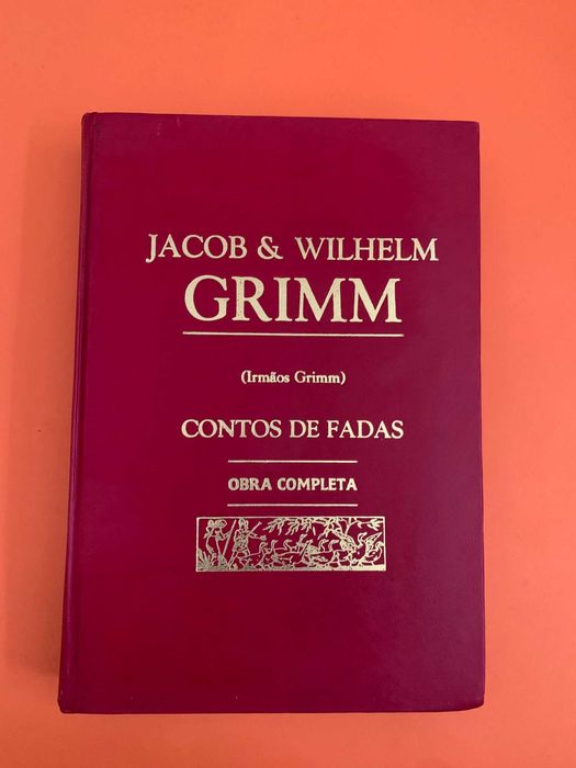 Contos de Grimm - Jacob e Wilhelm Grimm