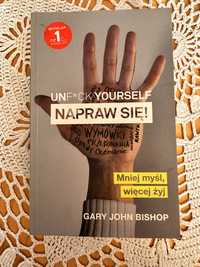 G.J. Bishop, Unf*ck yourself, napraw się!