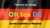 Zwrot podatku z Niemiec. OK tax DE. Faktura za usługę 300 PLN brutto.