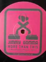 płyta winylowa maxi Jimmy Gomma – More Than This Max Deejay Rmx 2005